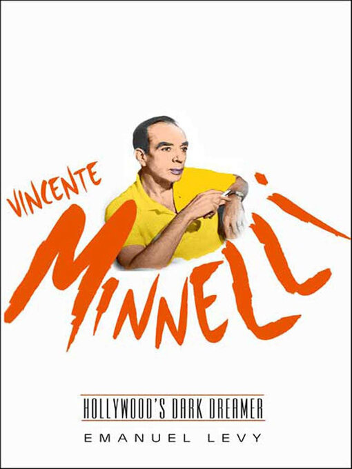 Title details for Vincente Minnelli by Emanuel Levy - Available